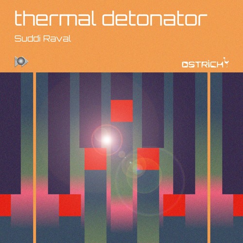 Suddi Raval - Thermal Detonator EP