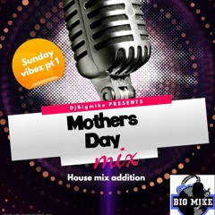 Mothers day house mix