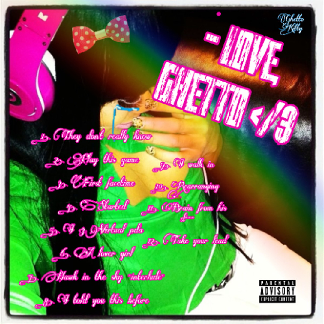 Stream GHETTOKITTY | Listen to LOVE GHETTO