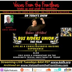 Barbara Lott-Holland on The Bus Riders Union Film And Life as a Consciousness Raising Experience