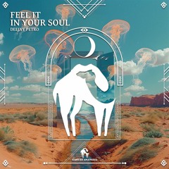 Deejay Petro, Cafe De Anatolia - Feel It in Your Soul
