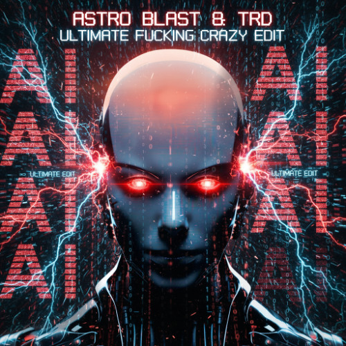 Astro Blast & TRD - AI (ULTIMATE EDIT)