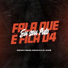 FALA QUE EU SOU PUTO & FICA D4 ( DJ GUSTAVO O BRABO )