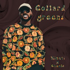 Collard Greens Flip (Kimati X Ghisele)