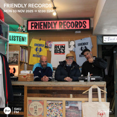 Friendly Records - 03 November 2025