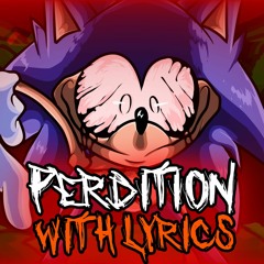 Perdition WITH LYRICS (Sonic.EXE Lyrical Cover) (Ft. Casanova)