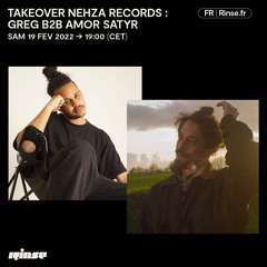 Takeover Nehza Records : GЯEG b2b Amor Satyr - 19 Février 2022