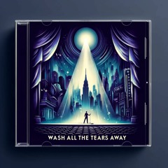Wash All The Tears Away- Broadway- Act 3