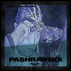 Suicide Club feat. PASHRAWBOI