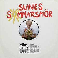 PRESENTING: Sunes Sommarsmör - Sune