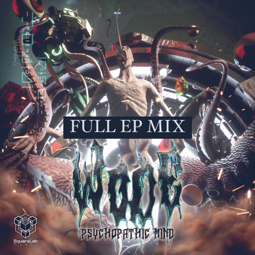 Wode - Psychopathic Mind EP MIX