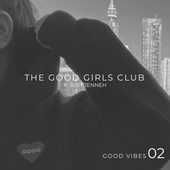 GOOD VIBES VOL 02 - VDAY EDITION BY JUST JENNEH