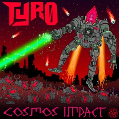 Tyro - Cosmos Impact [Drama Club] (2023)