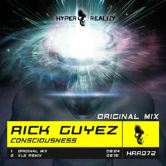 Rick Guyez - Consciousness (Original Mix) OUT NOW!!!