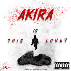 AKIRA (prod. Rollie)