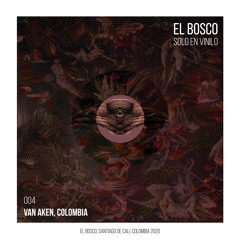 Solo en Vinilo 004 - El Bosco