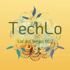 TechLo - LoCast Series 002 (05.23.21)