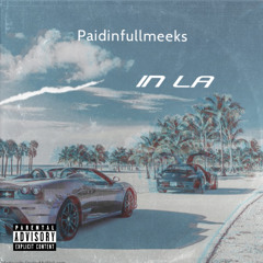 IN  LA - Produced by. MILO