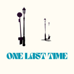 One Last Time