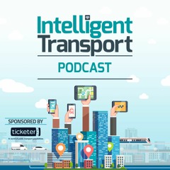 Intelligent Transport Podcast Episode 14 - Andy Monshaw, Ticketer Group