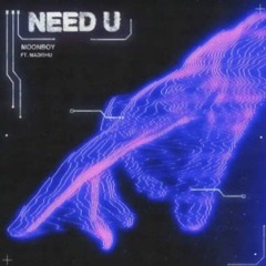 Need U (feat. Madishu)[SUREis Remix].mp3