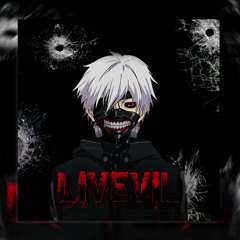 livevil (prod. nofxce)