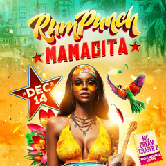 Rum Punch 'Mamacita' Promo Mix