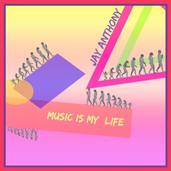Music Is My Life