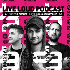 LIVE LOUD podcast episode #8 (DL & The Pitcher)