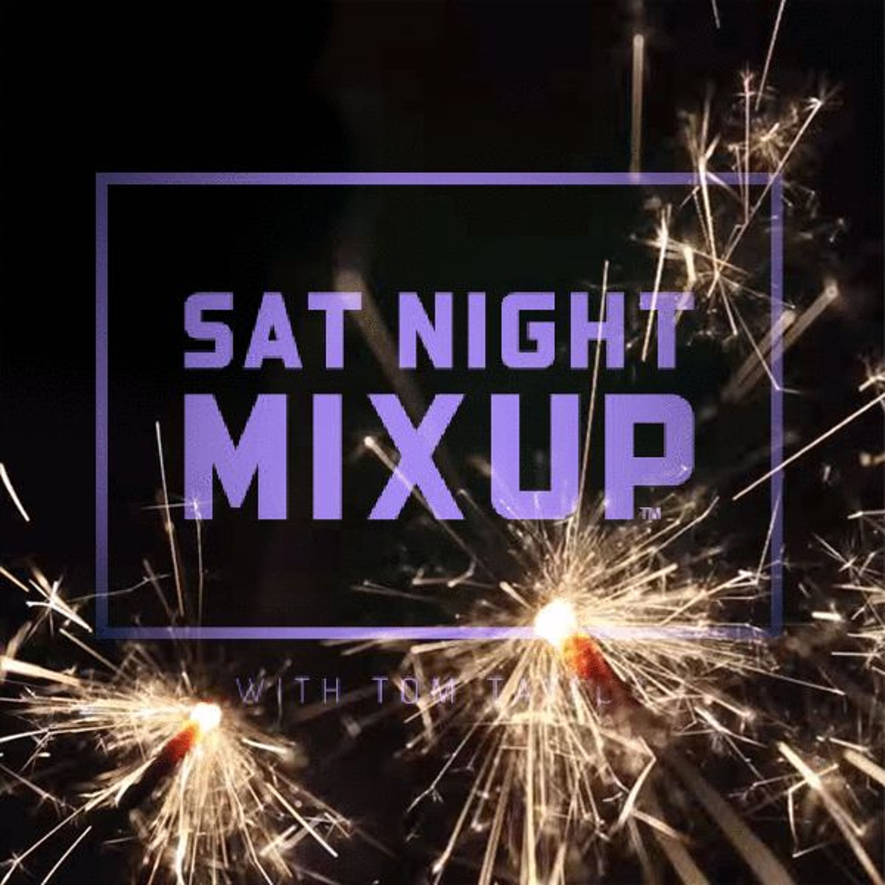 Sat Night MixUp 238 Happy New Year with Tom Taylor - 28-12-2024 episode artwork