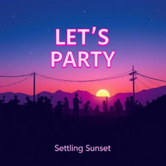 Let's Party!