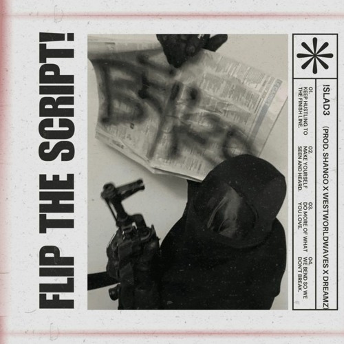 Flip The Script! (prod. shango x westworldwaves x dreamz)