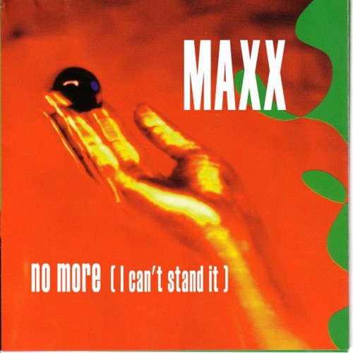 No More ( I Can't Stand It) (Hot Mix)