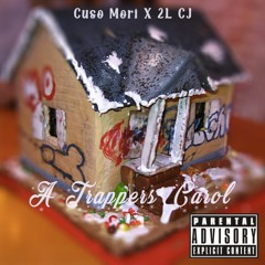 A Trappers' Carol (feat. 2L CJ)