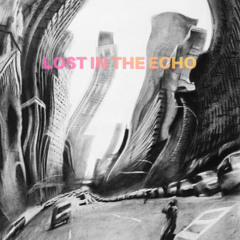 LOST IN THE ECHO