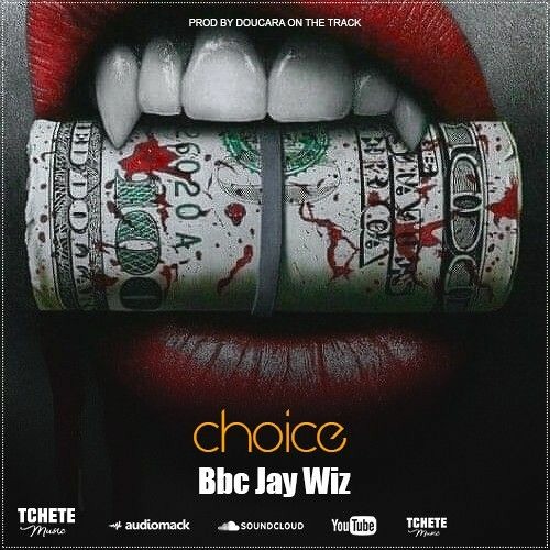 BBC JAY WIZ - CHOICE