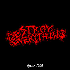 DESTROY EVERYTHING (Official Audio, Prod. PERXLOM)