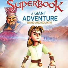 ( dkA ) A Giant Adventure: David and Goliath (Superbook) by  CBN ( BCX6 )