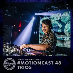 MotionCast #48 - Trios (SUBculture Saturdays set)