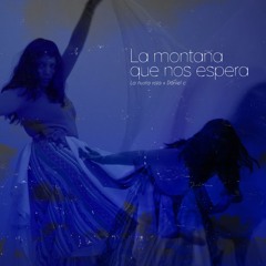 La Montaña que nos espera