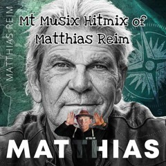 DER NEUE MATTHIAS REIM HITMIX 2 By Mt Musix