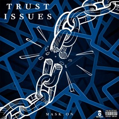 Trust Issues