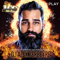 ALEX FERBEYRE - IBC 2023: BEAR HEAT(ADVANCE PROMO)