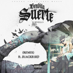 BENDITA SUERTE (REMIX)