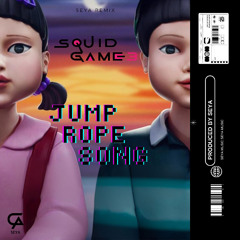 Jump Rope Song - Squid Game 3 (SEYA Remix)