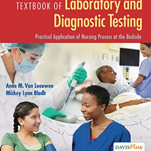 [Access] PDF ☑️ Textbook of Laboratory and Diagnostic Testing: Practical Application