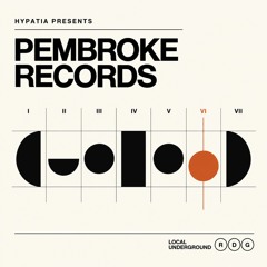 Hypatia presents Pembroke- Local Underground RDG 024