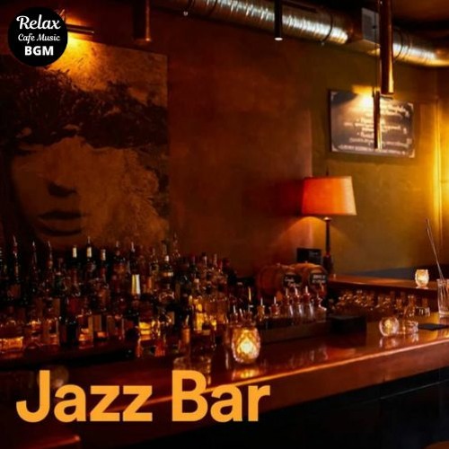 Stream Relax Cafe Music BGM | Listen to Jazz Bar playlist online for ...
