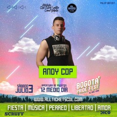 BOGOTA PRIDE FEST // SPECIAL TECH HOUSE PROMO PODCAST BY ANDY COP