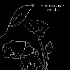 BLOSSOM (OFI & RIYAN VERSION)